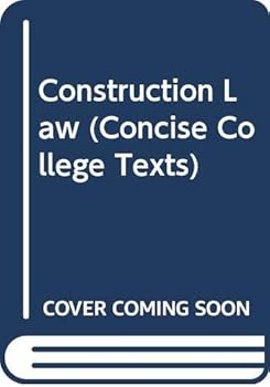 Hardcover Construction law: An outline of law and practice relating to the construction industry (Concise college texts) Book