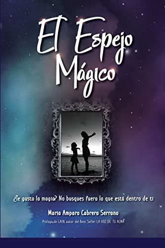 El espejo mágico: Volume 1