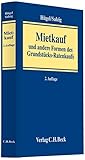 mietkauf  Mietkauf: und andere Formen des Grundstücks-Ratenkaufs