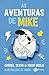 As aventuras de Mike 1