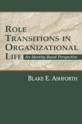 Role Transitions in Organizational Life (Organization and Management Series) image 2