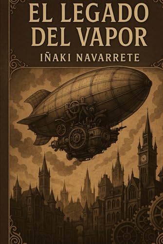 El legado del vapor