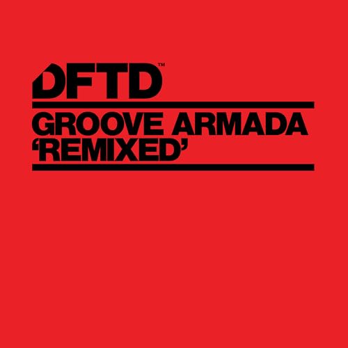 Play Remixed by Groove Armada on Amazon Music Unlimited
