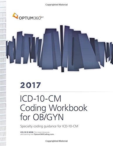 ICD-10-CM Coding Workbook for OB/GYN 2017 (Spiral): 9781622542802 ...