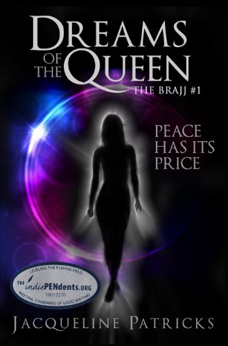 Dreams of the Queen (The Sci-Fi Brajj Trilogy Book 1)