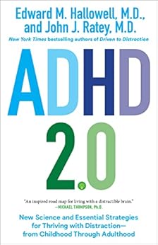 ADHD 2.0: New Science and Very critical Ideas for Thriving with Distraction--from Childhood by Adulthood thumbnail