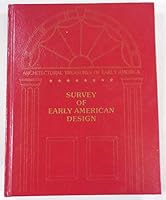 Survey of Early American Design (Architectural Treasures of Early America Series) 040510071X Book Cover