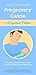 The Complete Pregnancy Guide Expectant Fathers: Everything a Dad Needs to Know About Pregnancy and Fatherhood