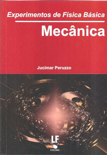 Experimentos de Física básica: Mecânica