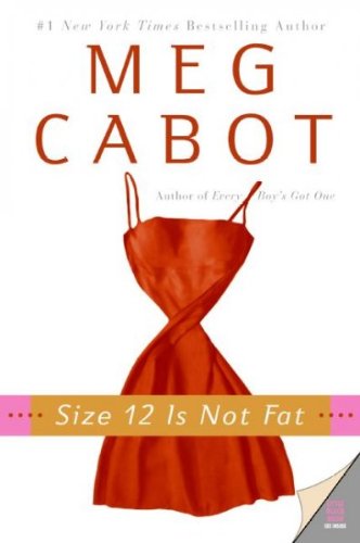 Size 12 is Not Fat: a Heather Wells Mystery