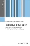 Inclusive Education: Internationale Strategien und Entwicklungen Inklusiver Bildung (Inklusive Bildung)