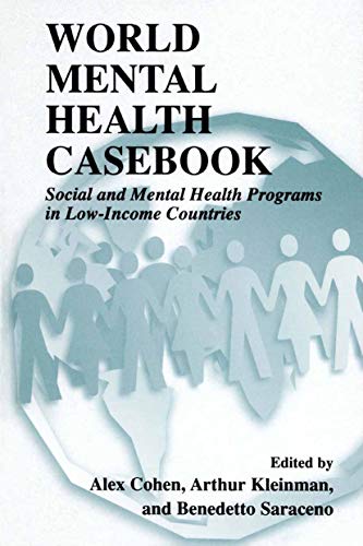 World Mental Health Casebook: Social and Mental Health Programs in Low-Income Countries