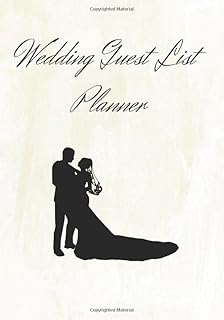 WEDDING GUEST LIST PLANNER: RECORD NAMES, ADRESSES, EMAILS AND PHONE NUMBERS OF PEOPLE TO INVITE | KEEP TRACK OF CARDS SENT (INVITATION, SAVE THE DAY, THANK YOU), R.S.V.P. AND GIFTS RECEIVED.