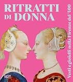Migliori gioielli da donna di tendenza '2026' 30 Ritratti di donna. Vesti e gioielli nella Firenze del '400