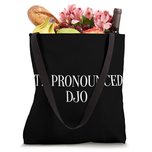 Bolsa Tote It's Pronounced DJO Funny Quote miniatura 4