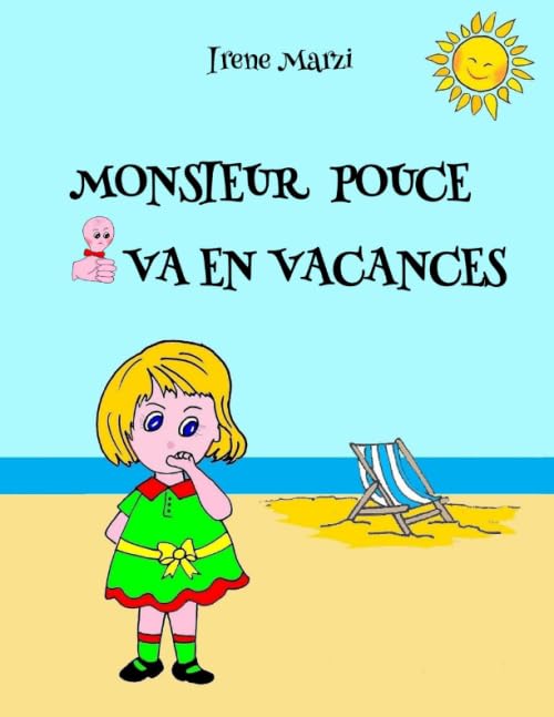 Monsieur Pouce Va En Vacances