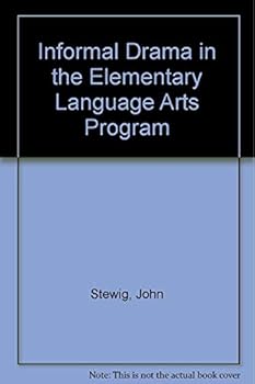 Paperback Informal Drama in the Elementary Language Arts Program Book