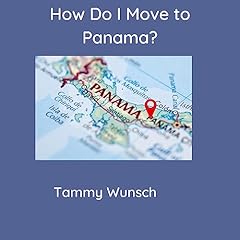 Couverture de How Do I Move to Panama