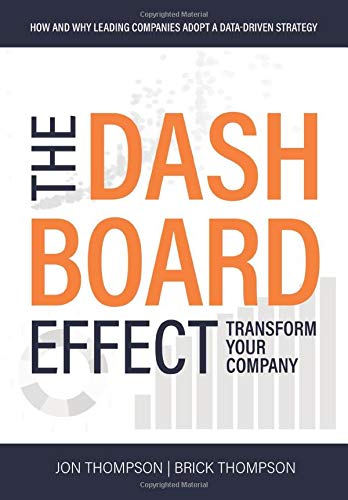 The Dashboard Effect: Transform Your Company