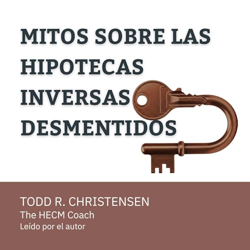 『Mitos sobre las hipotecas inversas desmentidos』のカバーアート