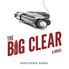 The Big Clear Audiolibro Por Christopher Harris arte de portada