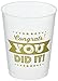 Graduation Party Cups - Set of 16 Cups that read 'Congrats, You Did it!' for Grad Parties