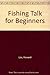 Produktbild Fishing Talk for Beginners