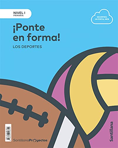 Ponte en Forma los Deportes Nivel i Proyectos Primaria