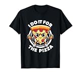 I Do It For The Pizza Lover Funny Gym Motivational