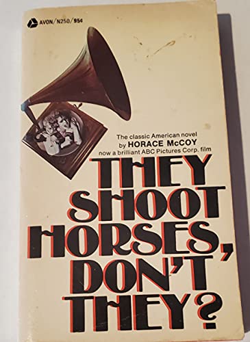They Shoot Horses, Don't They? B00457F0QS Book Cover