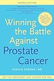 Winning the Battle Against Prostate Cancer: Get The Treatment That's Right For You