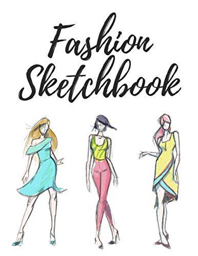 Fashion Sketchbook: Female Figure Template, Body Template For Fashion Designer, Fashion Sketchpad