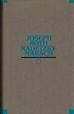 Radetzkymarsch (Jahrhundert-Edition - Hundert Meisterwerke der modernen Weltliteratur) - Joseph Roth 