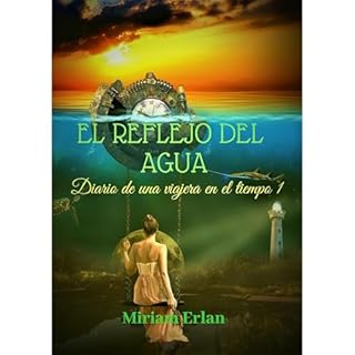 El reflejo del agua Audiolibro Por Miriam Erlan arte de portada
