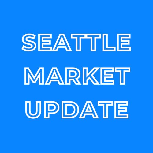 Seattle Housing Market Watch | July 2026