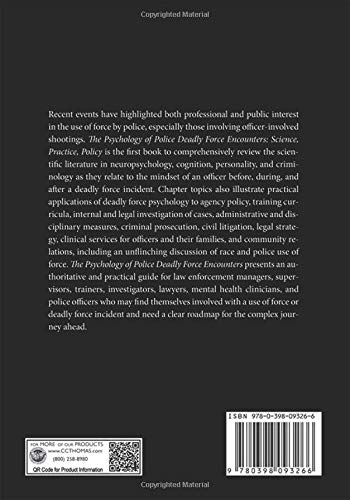 The Psychology of Police Deadly Force Encounters: Science, Practice, and Policy