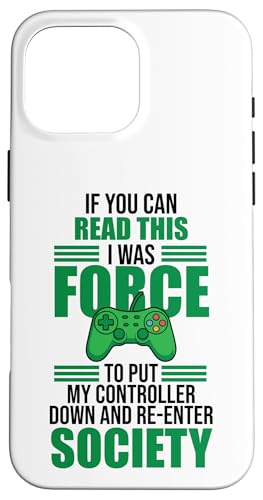 Forced to Put Controller Down Re-Enter Society Gamer �X�}�z�P�[�X iPhone 16 Pro Max �p