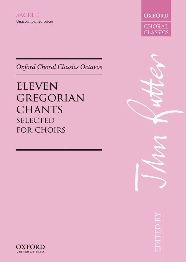 Eleven Gregorian Chants: Vocal score (Oxford Choral Classics Octavos)