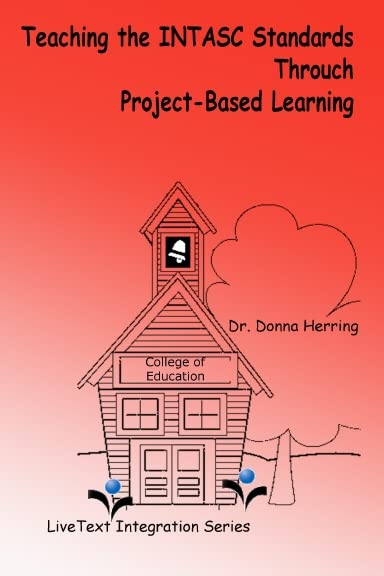 Teaching the INTASC Standards Through Project-Based Learning