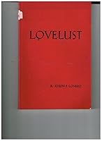 Lovelust: Lyric Poems and Urban Haiku B000YP1MHG Book Cover