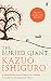 Produktbild The Buried Giant: Kazuo Ishiguro