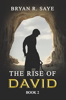 Paperback The Rise of David: Book 2 (The Kings of Israel) Book