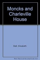 The Moncks and Charleville House 0905471083 Book Cover