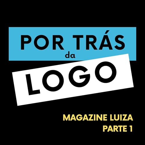 Magalu Epis&oacute;dio 1: Mil Quil&ocirc;metros a P&eacute;: A Origem Que Poucos sabem do Magazine Luiza