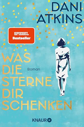 Was die Sterne dir schenken...