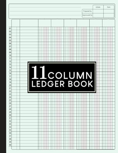 11 Column Ledger Book: Large Simple Eleven Column for Bookkeeping, Accounting, Small Business, Personal Use and more