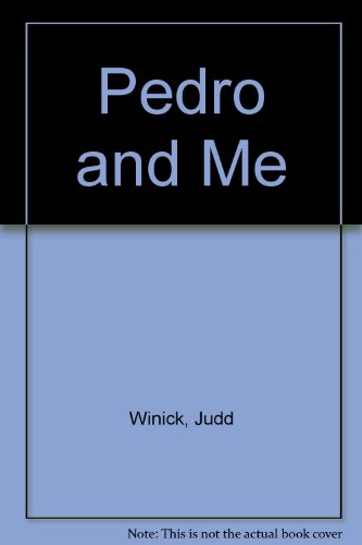 Pedro and Me 080506379X Book Cover