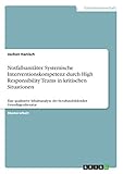 Notfallsanitäter. Systemische Interventionskompetenz durch High Responsibility Teams in kritischen Situationen: Eine qualitative Inhaltsanalyse der berufsausbildenden Grundlagenliteratur