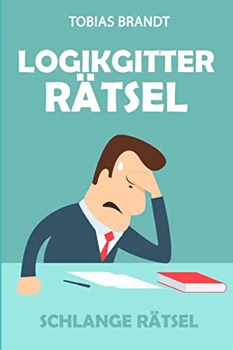 Logikgitter Rätsel: Schlange Rätsel (Rätsel Für Erwachsene) (German Edition)