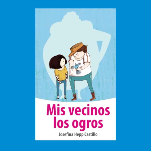 Mis vecinos los ogros cover art